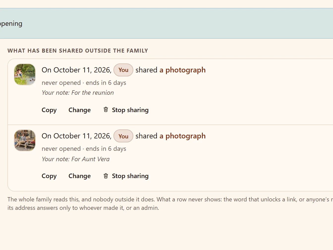 What has been shared outside the family: two links, who made them, and when each ends.